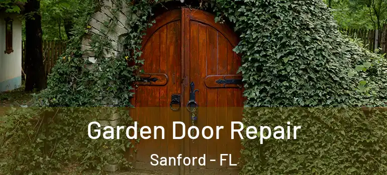  Garden Door Repair Sanford - FL