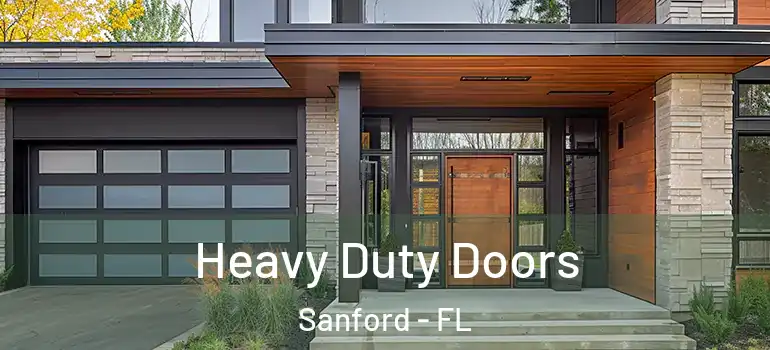  Heavy Duty Doors Sanford - FL