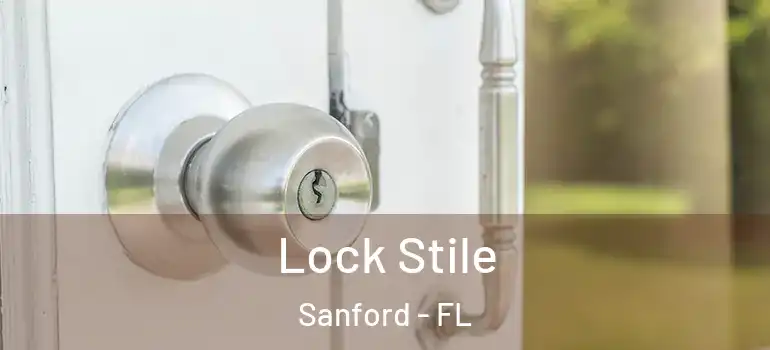  Lock Stile Sanford - FL