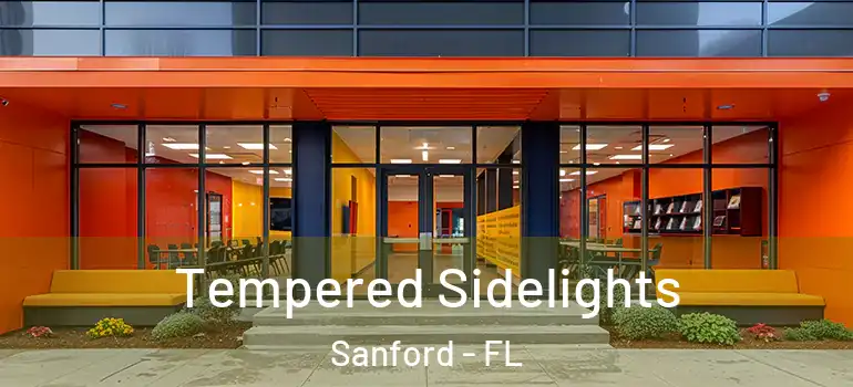  Tempered Sidelights Sanford - FL